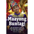 Maayong Buntag!: An Introduction to the Visayan Language of the Philippines