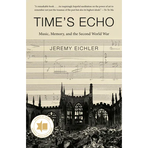Time's Echo: Music, Memory, and the Second World War