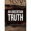 An Uncertain Truth