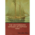 The Venturesome Voyages of Captain Voss
