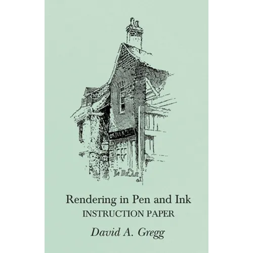 Rendering in Pen and Ink - Instruction Paper