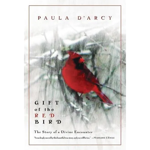 Gift of the Red Bird: A Spiritual Encounter