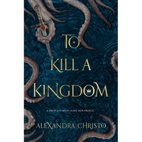 To Kill a Kingdom