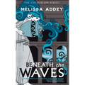 Beneath the Waves