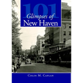 101 Glimpses of New Haven