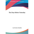 The Days Before Yesterday