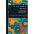 The Blue Bird for Children