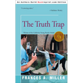 The Truth Trap