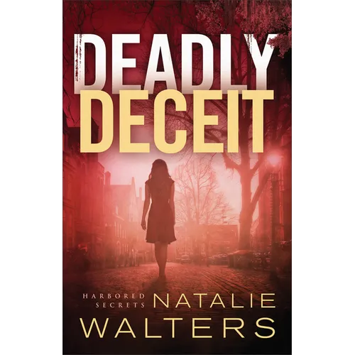 Deadly Deceit