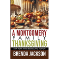 A Montgomery Family Thanksgiving