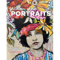 Fashion Plate Portraits: Mixed Media Portraits, Step-by-Step