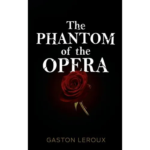 The Phantom of the Opera