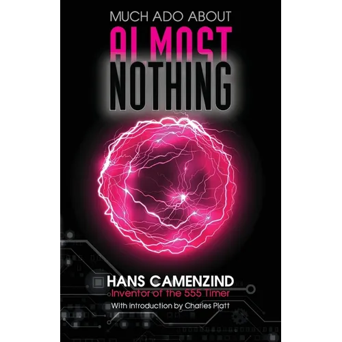 Much Ado About Almost Nothing