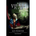 The Vertical Plane: The Mystery of the Dodleston Messages: Second Edition