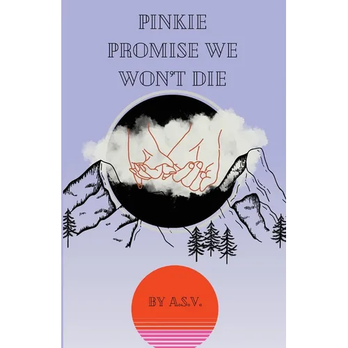 Pinkie Promise We Won't Die