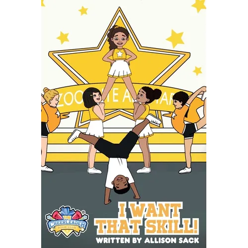 The Cheerleader Book Club: I Want That Skill! Mastering new tumble skills requires perseverance and dedication