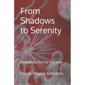 From Shadows to Serenity