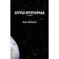 Little Dystopias