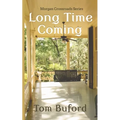 Long Time Coming