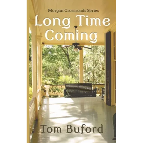Long Time Coming