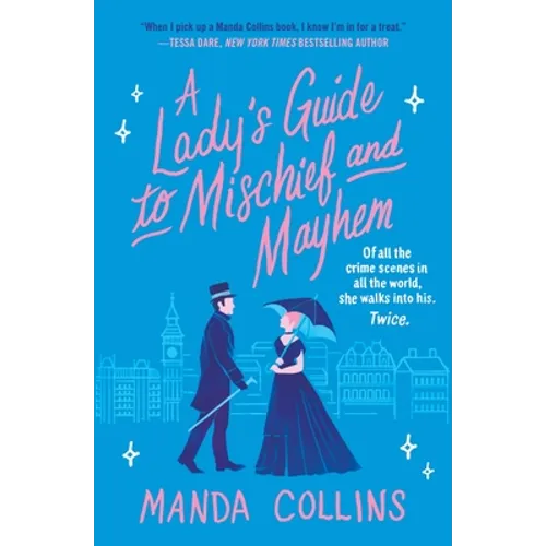 A Lady's Guide to Mischief and Mayhem
