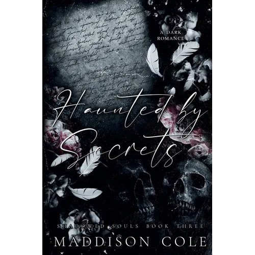 Haunted by Secrets