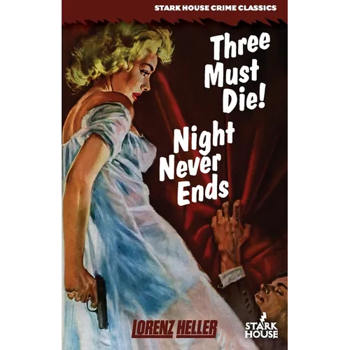 Three Must Die! / Night Never Ends