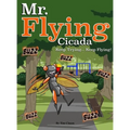 Mr. Flying Cicada
