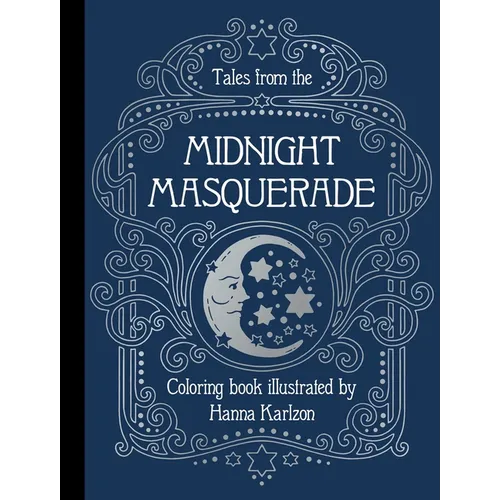 Tales from the Midnight Masquerade: Hardcover Adult Coloring Book Featuring Thick, High-Quality Paper