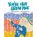 You're Okay Arlow Mae