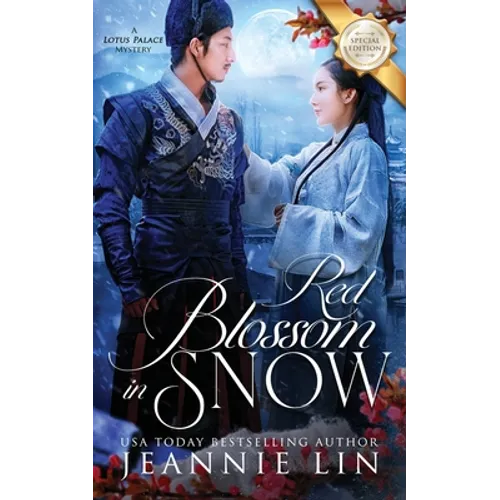 Red Blossom in Snow: A Lotus Palace Mystery