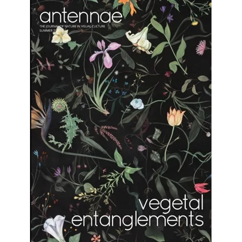 Antennae #51 Vegetal Entanglements #1