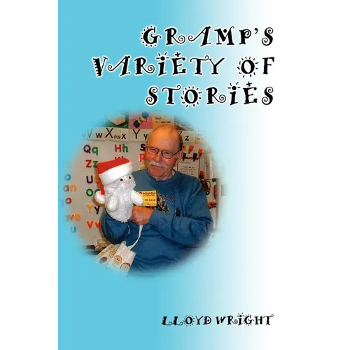 Gramp's Variety of Stories
