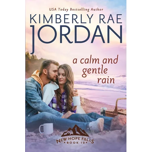 A Calm and Gentle Rain: A Christian Romance