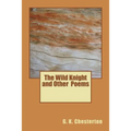 The Wild Knight and Other Poems