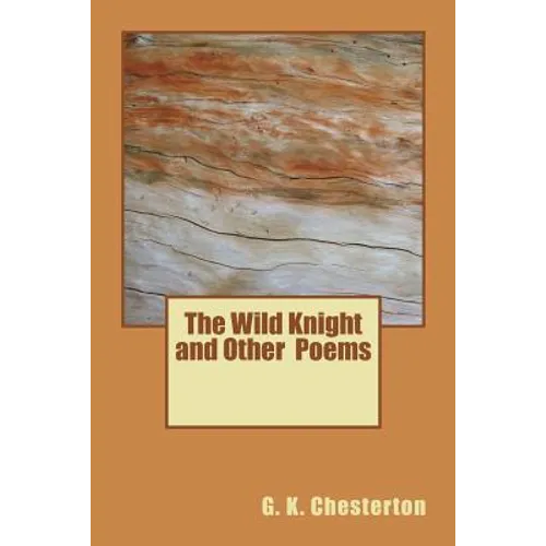 The Wild Knight and Other Poems
