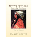 Native Nations Intertribal Cookbook: West and Midwest