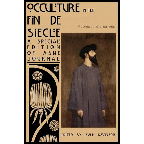 Occulture in the Fin de Siecle (Ashe Journal 4.1)