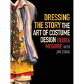 Dressing the Story: The Art of Costume Design