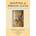 Keeping the Dream Alive: A Reflection on the Art of Harriet Lorence Nesbitt