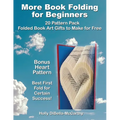 More Book Folding For Beginners: 20 Pattern Pack Folded Book Art Gifts to Make for Free