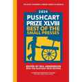 The Pushcart Prize XLVIII: Best of the Small Presses 2024 Edition