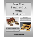 Take Your Band Saw Box to the Next Level
