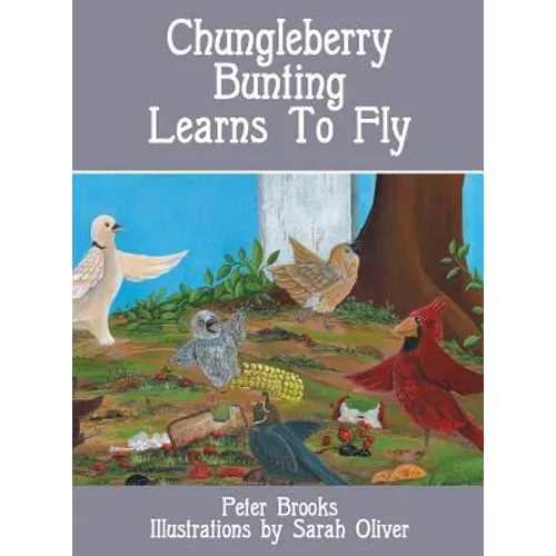Chungleberry Bunting Learns to Fly