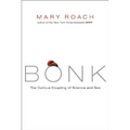Bonk: The Curious Coupling of Science and Sex