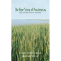 The True Story of Pocahontas: The Other Side of History
