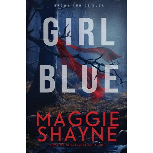 Girl Blue: A Brown and de Luca Novel
