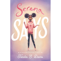 Serena Says