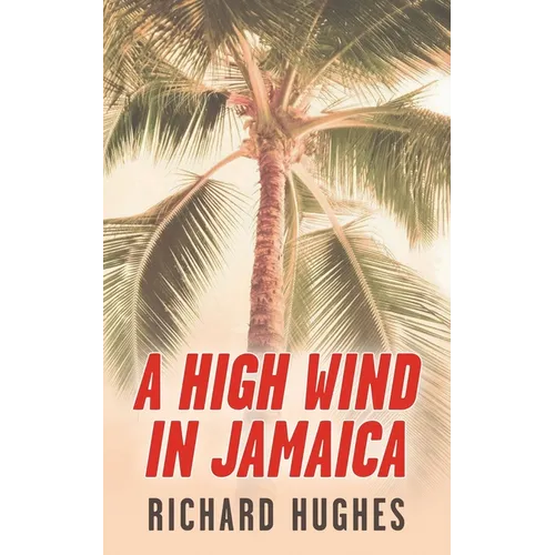 A High Wind in Jamaica