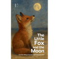 The Little Fox And The Moon And Other Bilingual Spanish-English Stories for Kids
